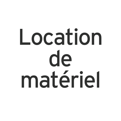 Location de matériel